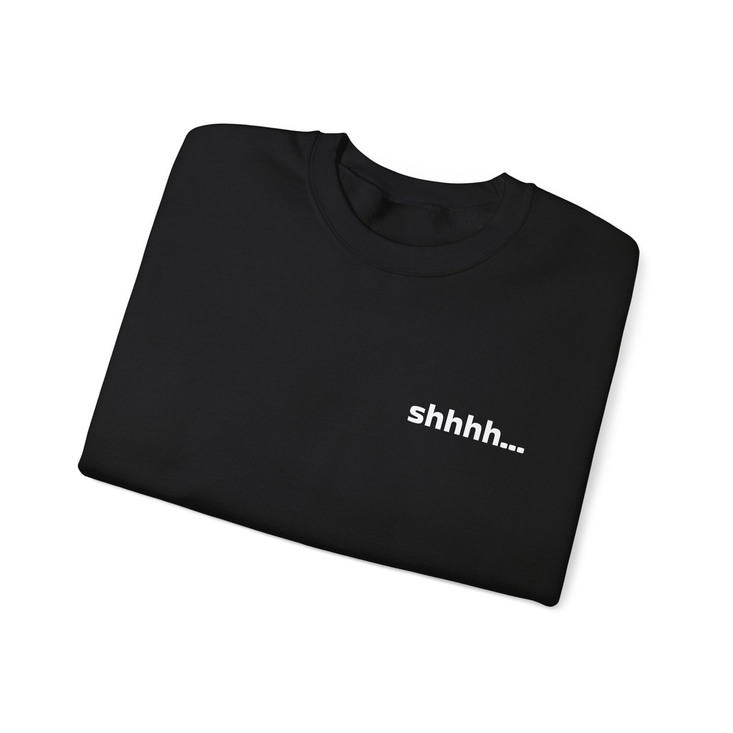 Shhh... Don't talk to me! Unisex Heavy Blend™ Crewneck Sweatshirt