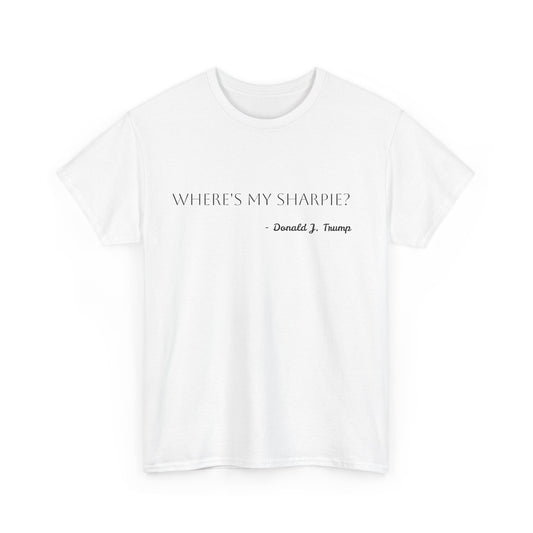 Where's my sharpie? Unisex Heavy Cotton Tee